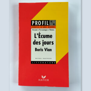 Première de couverture du guide Profil Hatier – L’Écume des jours de Boris Vian