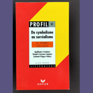 Couverture du livre Du symbolisme au surréalisme publié chez Hatier, collection Profil
