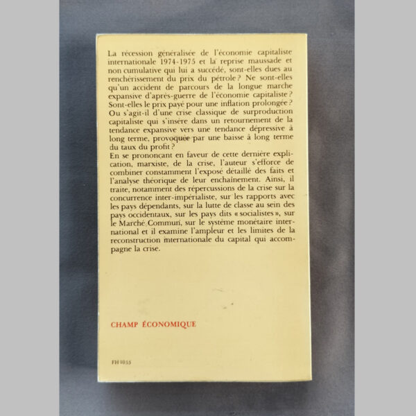 Dos du livre La Crise 1974-1978 avec texte explicatif de l’analyse marxiste