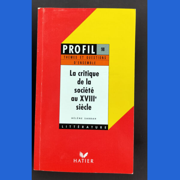 Livre Profil Hatier – couverture « La critique de la société au XVIIIe siècle »