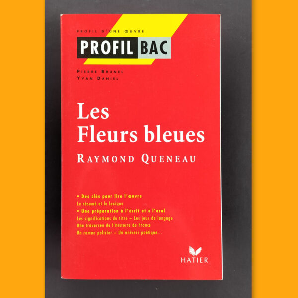 Couverture du livre Profil BAC sur Les Fleurs bleues de Raymond Queneau, édition Hatier