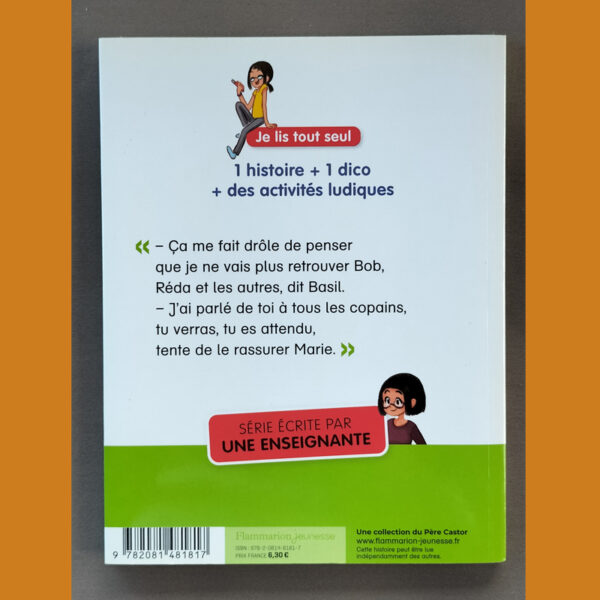 Quatrième de couverture du livre "Je suis en CE2 – Les nouveaux copains", avec résumé, informations pratiques et un encart "Série écrite par une enseignante".