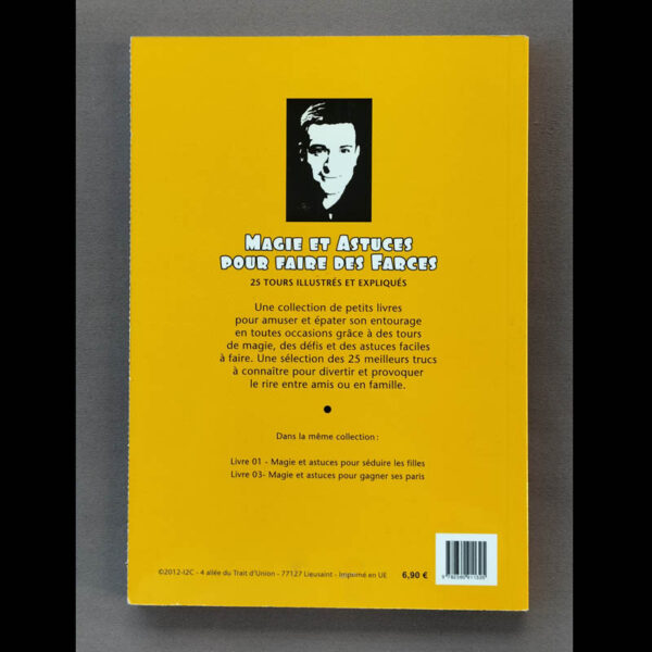 Dos jaune avec photo de l’auteur, résumé de la collection, liste de titres associés et code-barres ; prix imprimé 6,90 €.